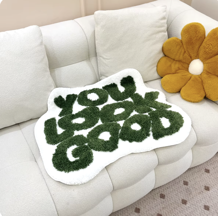 "You Look Good" Floor Mat